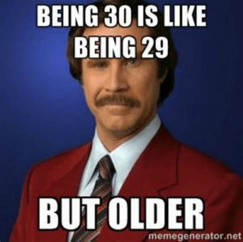 30 meme|funny sayings for turning 30.